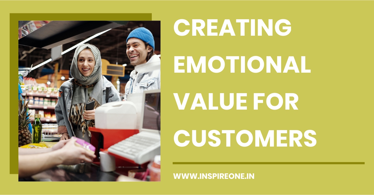 creating emotional value for customers