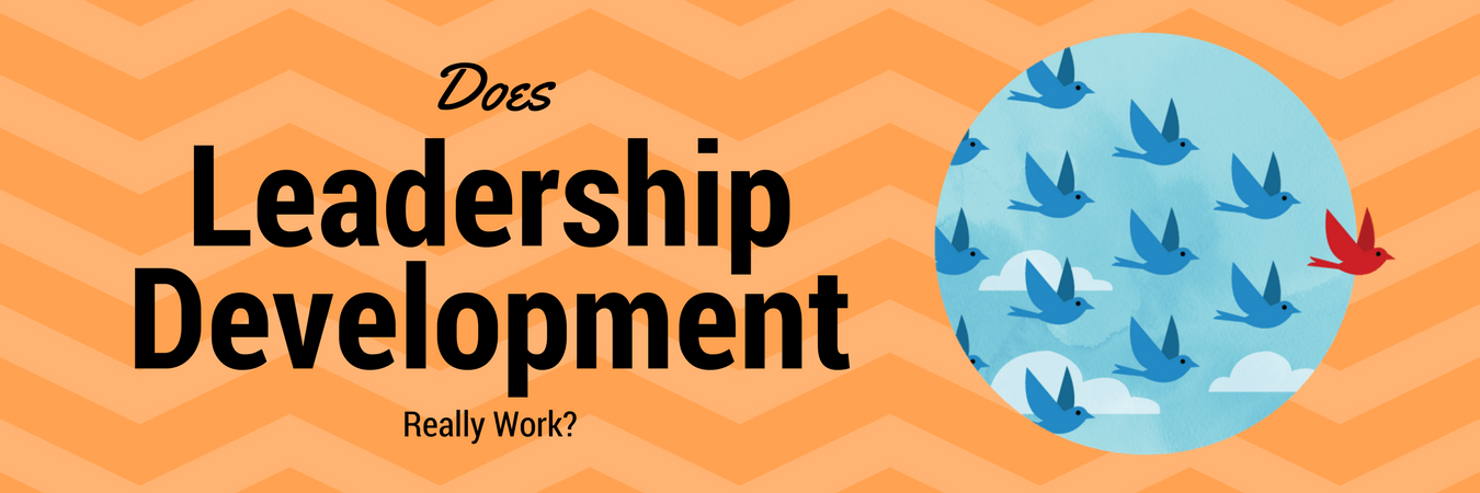 Does Leadership Development Really Work?