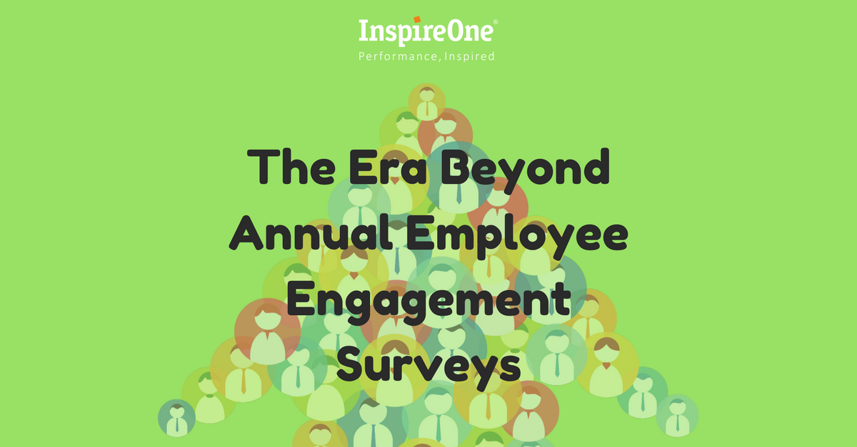 the era beyond annual employee engagement surveys