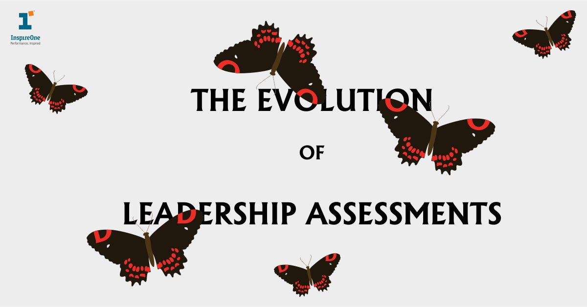 the evolution of leadership assessments 1200x627px