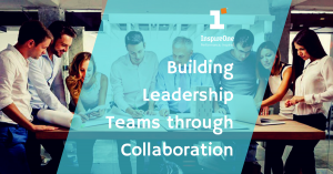 building leadership teams through collaboration