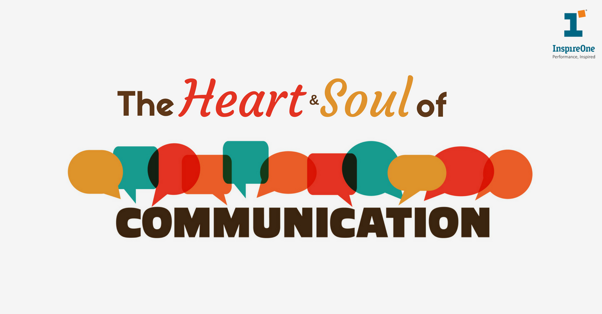 The Heart and Soul of Communication