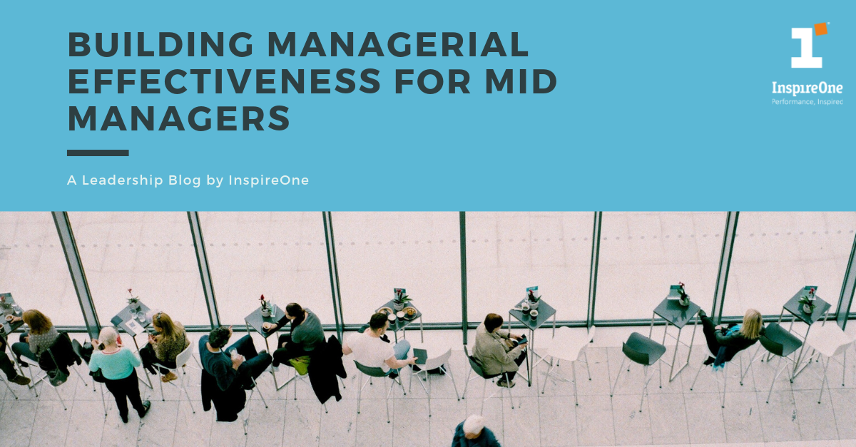 Building Managerial Effectiveness for Mid Managers