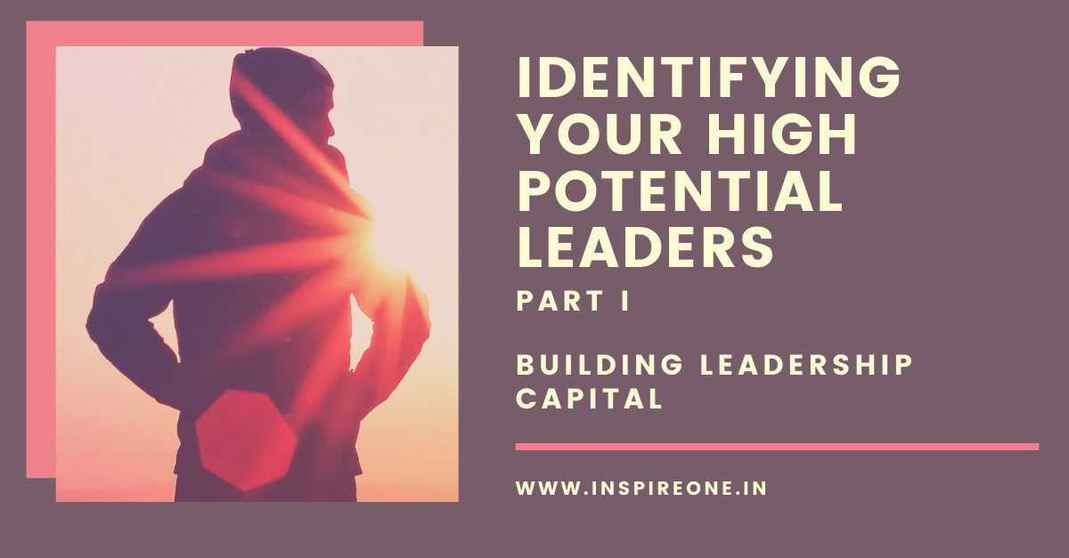Identifying your High Potential Leaders – Part 1