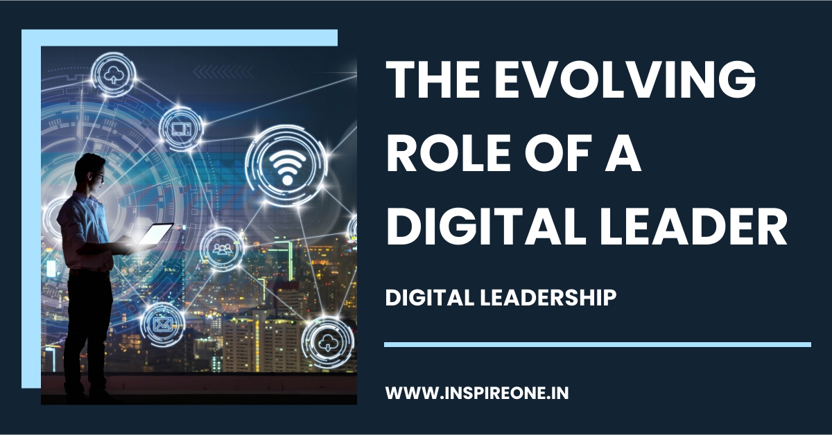 the evolving role of a digital leader