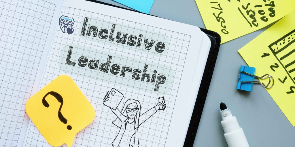 Inclusive Leadership