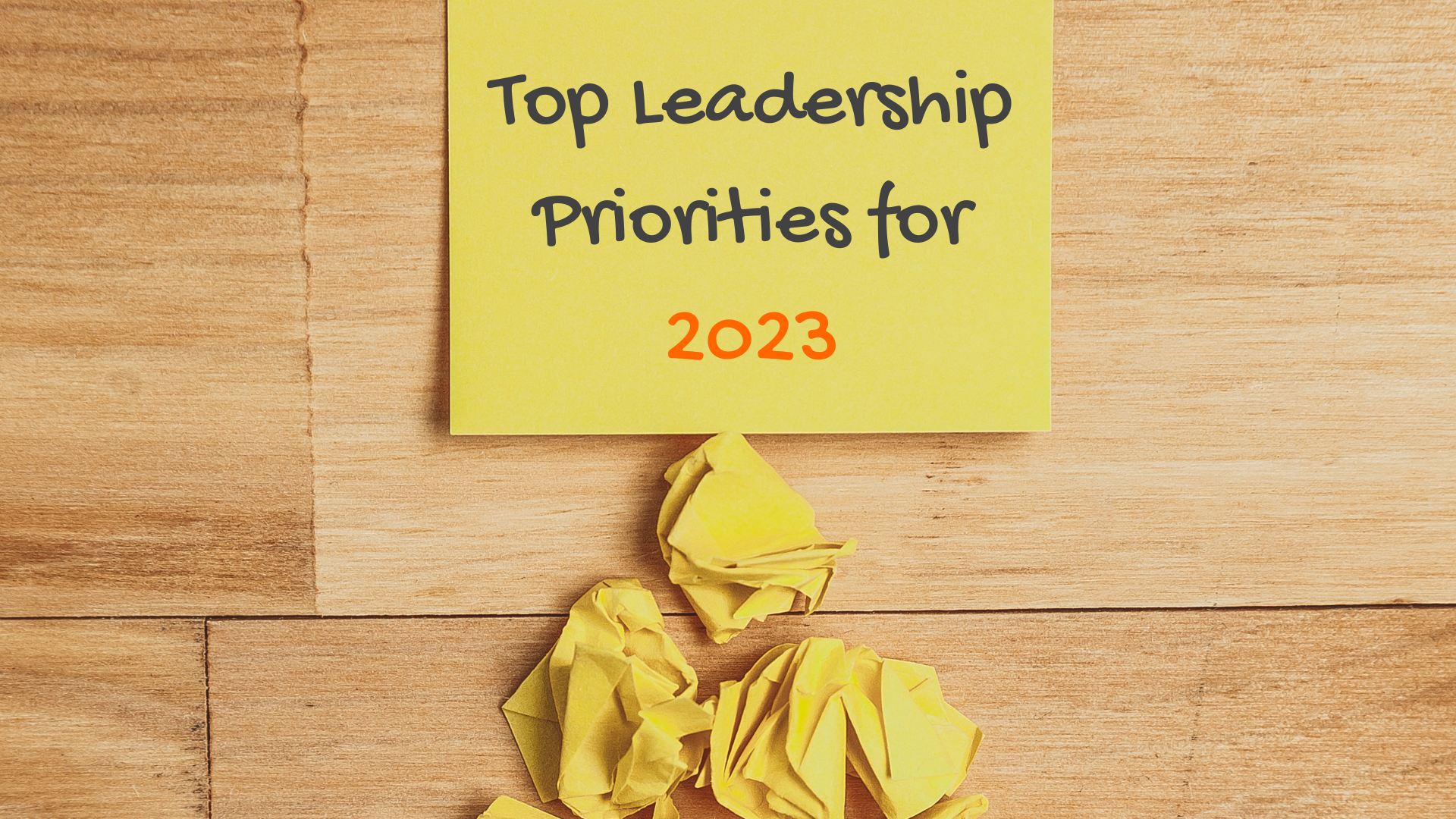 Top Leadership Priorities for 2023